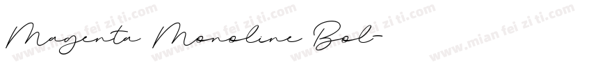 Magenta Monoline Bol字体转换